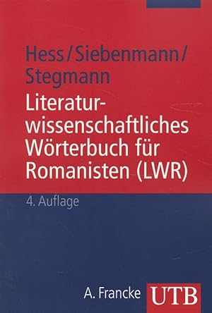 Bild des Verkufers fr Literaturwissenschaftliches Wrterbuch fr Romanisten (LWR) zum Verkauf von Versandantiquariat Nussbaum