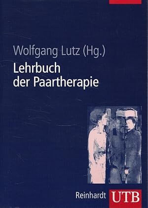 Bild des Verkufers fr Lehrbuch der Paartherapie : mit 13 Tabellen und 59 bungsfragen. / UTB ; 8340 zum Verkauf von Versandantiquariat Nussbaum