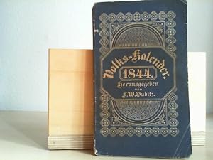 Deutscher Volks-Kalender 1845. 10. Jahrgang. Mit: Jahrbuch des Nützlichen und Unterhaltenden.