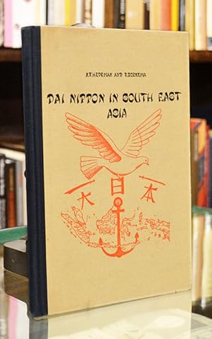 Seller image for Dai Nippon in South East Asia. for sale by The Isseido Booksellers, ABAJ, ILAB