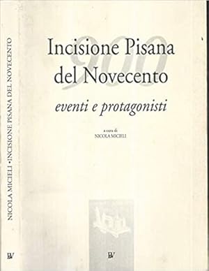 Bild des Verkufers fr Incisione pisana del Novecento. Eventi e protagonisti. zum Verkauf von FIRENZELIBRI SRL