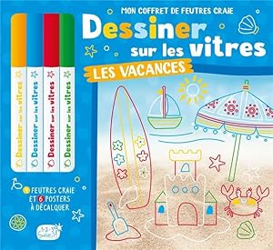 mon coffret de feutres craie : dessiner sur les vitres : les vacances