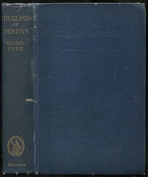 Bild des Verkufers fr The Glands of Destiny: A Study of the Personality zum Verkauf von Between the Covers-Rare Books, Inc. ABAA