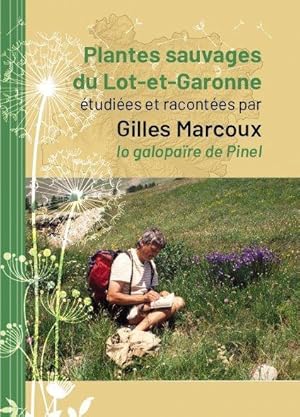 plantes sauvages du Lot-et-Garonne étudiées et racontées