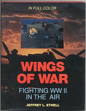 Bild des Verkufers fr Wings of War: Fighting WWII in the Air zum Verkauf von Between the Covers-Rare Books, Inc. ABAA