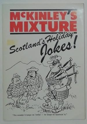 McKinley s Mixture - Scotland s Holiday Jokes.
