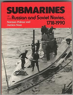 Image du vendeur pour Submarines of the Russian and Soviet Navies, 1718-1990 mis en vente par Between the Covers-Rare Books, Inc. ABAA