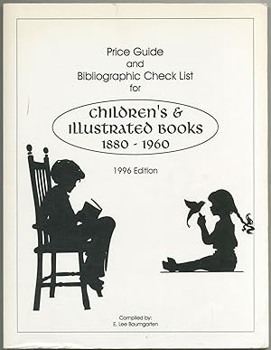 Image du vendeur pour Price Guide and Bibliographic Checklist for Children's & Illustrated Books for the years 1880-1960 mis en vente par Between the Covers-Rare Books, Inc. ABAA