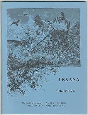 Image du vendeur pour Texana: Catalog 201 [Bookseller's Catalog] mis en vente par Between the Covers-Rare Books, Inc. ABAA