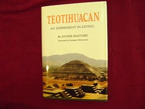 Image du vendeur pour Teotihuacan. An Experiment in Living. mis en vente par BookMine
