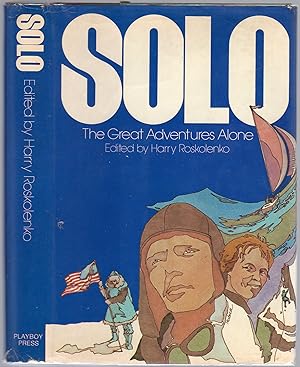 Seller image for Solo: The Great Adventures Alone for sale by Between the Covers-Rare Books, Inc. ABAA