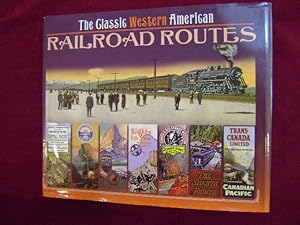 Seller image for The Classic Western American Railroad Routes. for sale by BookMine