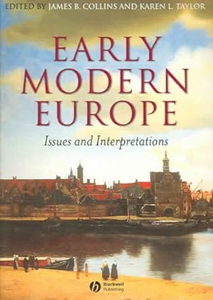 Immagine del venditore per Early Modern Europe : Issues and Interpretations venduto da GreatBookPricesUK