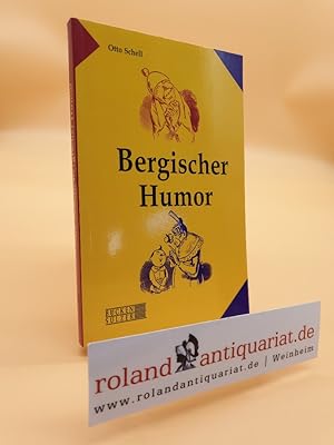 Imagen del vendedor de Bergischer Humor a la venta por Roland Antiquariat UG haftungsbeschrnkt