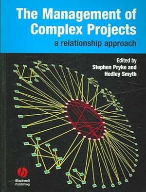 Seller image for Management of Complex Projects : A Relationship Approach for sale by GreatBookPricesUK