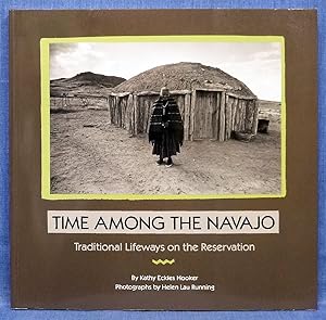 Time Among the Navajo: Traditional Lifeways on the Reserve