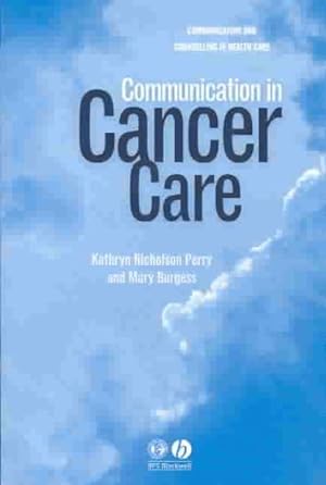 Bild des Verkufers fr Communication in Cancer Care zum Verkauf von GreatBookPricesUK
