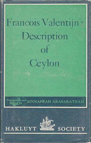 Bild des Verkufers fr Francois Valentijn's Description of Ceylon. zum Verkauf von Asia Bookroom ANZAAB/ILAB