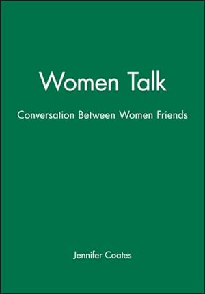 Seller image for Women Talk : Conversation Between Women Friends for sale by GreatBookPricesUK