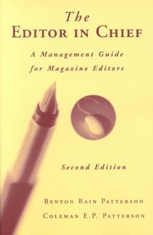 Image du vendeur pour Editor in Chief : A Management Guide for Magazine Editors mis en vente par GreatBookPricesUK