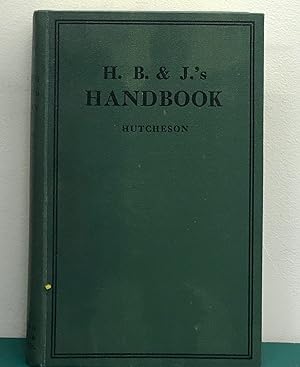 Immagine del venditore per H.B.& J.'s Handbook venduto da Arty Bees Books