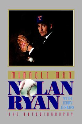 Seller image for Miracle Man: Nolan Ryan (Paperback or Softback) for sale by BargainBookStores