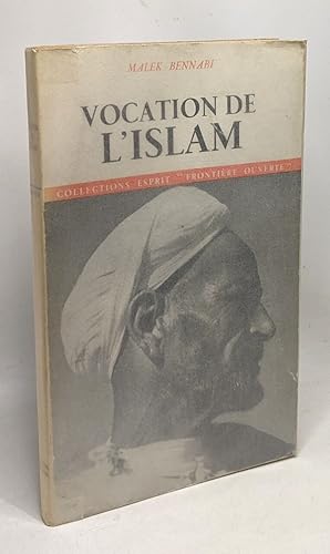 Vocation de l'Islam - collections esprit "frontière ouverte"
