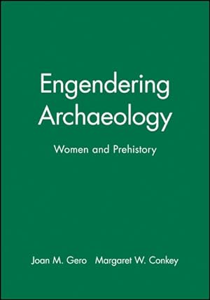 Image du vendeur pour Engendering Archaeology : Women and Prehistory mis en vente par GreatBookPricesUK