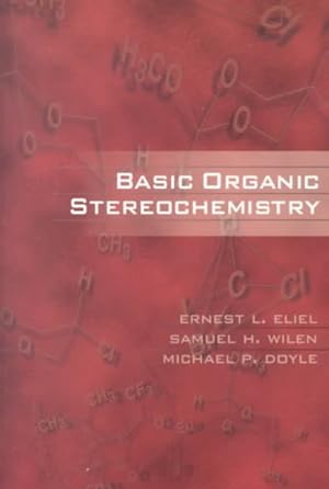 Image du vendeur pour Basic Organic Stereochemistry mis en vente par GreatBookPrices