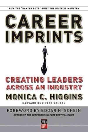 Seller image for Career Imprints : Creating Leaders Across An Industry for sale by GreatBookPricesUK