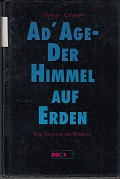 Bild des Verkufers fr Ad' Age - Der Himmel auf Erden. zum Verkauf von Buchversand Joachim Neumann