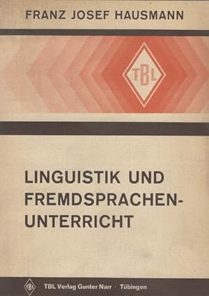 Linguistik und Fremdsprachenunterricht : 1964 - 1975 ; Ausführl. komm. Bibliogr. für Schule u. Ho...
