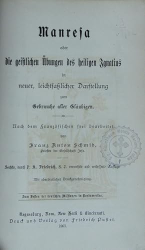 Bild des Verkufers fr Manresa oder die geistlichen bungen des heiligen Ignatius in neuer, leichtfalicher Darstellung. 6. Auflage. zum Verkauf von Antiquariat Bookfarm