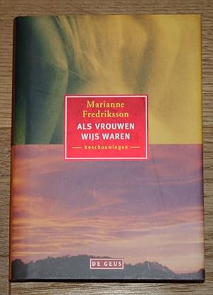 Bild des Verkufers fr Als vrouwen wijs waren - beschouwingen. zum Verkauf von Antiquariat Gallenberger