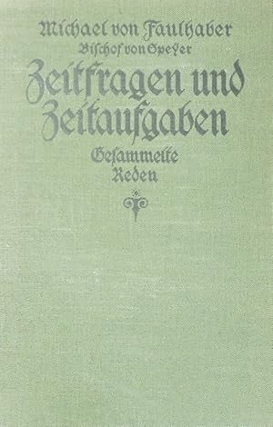 Seller image for Zeitfragen und Zeitaufgaben. Gesammelte Reden. for sale by Antiquariat Bookfarm