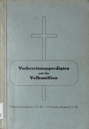 Seller image for Vorbereitungspredigten auf die Volksmission. for sale by Antiquariat Bookfarm