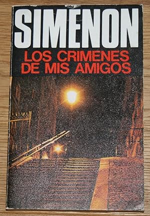 Seller image for Los Crimenes de mis Amigos. for sale by Antiquariat Gallenberger