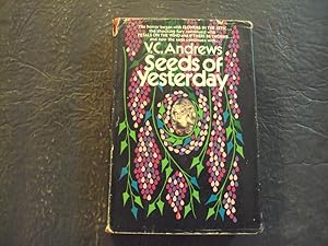 Seller image for Seeds Of Yesterday hc V.C. Andrews 1984 1st Print Pocket Books for sale by Joseph M Zunno