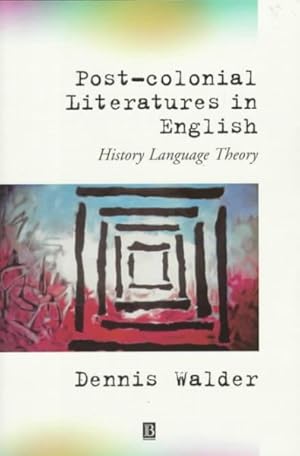 Image du vendeur pour Post-Colonial Literatures in English : History, Language, Theory mis en vente par GreatBookPricesUK