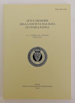 Seller image for Atti e memorie della Societ Dalmata di Storia Patria. N. 5, 3a serie (Vol. XXXVIII). for sale by Der Buchfreund