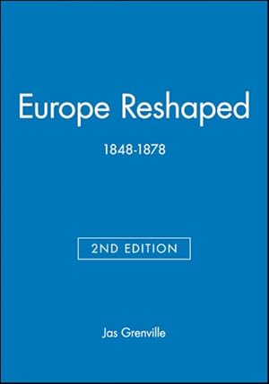 Image du vendeur pour Europe Reshaped, 1848-1878 mis en vente par GreatBookPrices