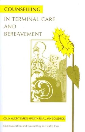 Seller image for Counselling in Terminal Care & Bereavement for sale by GreatBookPricesUK