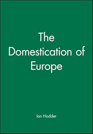 Immagine del venditore per Domestication of Europe : Structure and Contingency in Neolithic Societies venduto da GreatBookPrices