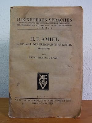 Henri-Frédéric Amiel im Spiegel der europäischen Kritik 1881 - 1931