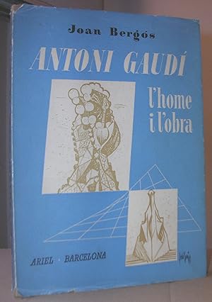 GAUDI, L'HOME I L'OBRA. Amb LXXIX gravats en el text i CV fotogravats fora del text.