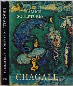 Seller image for 1972 Ceramics and Sculptures of Chagall contains Original Lithograph for sale by Fine Art Museum Inc