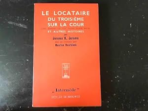 Bild des Verkufers fr Jerome K. Jerome. Le Locataire du troisime sur la cour zum Verkauf von JLG_livres anciens et modernes