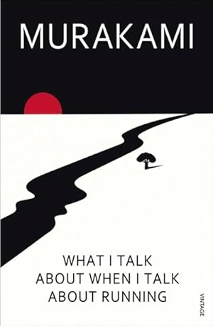 Image du vendeur pour What I Talk About When I Talk About Running mis en vente par Smartbuy