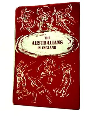 Imagen del vendedor de The Australians In England a la venta por World of Rare Books