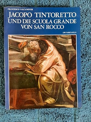 Jacopo Tintoretto und die Scuola Grande di San Rocco.